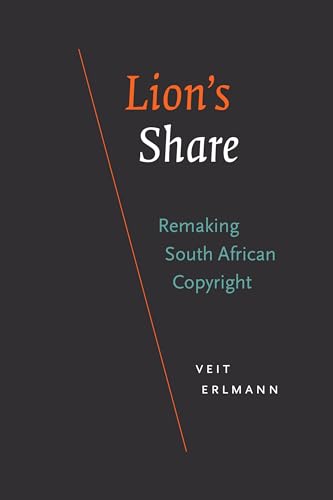 Lions Share: Remaking South African Copyright