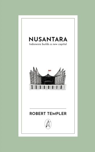 Nusantara : Indonesia builds a new capital