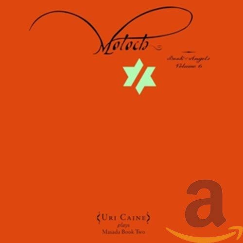 Caine, Uri - Moloch: Book of Angels Volume 6 [CD]