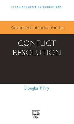 Book cover: "Advanced Introduction to Conflict Resolution" by Douglas P. Fry.