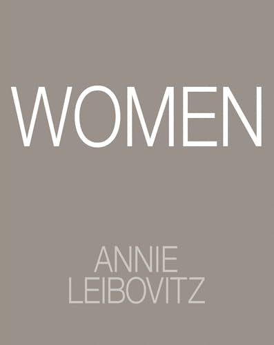 Annie Leibovitz: Women : 2025 Edition