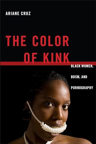 The Color of Kink: Black Women