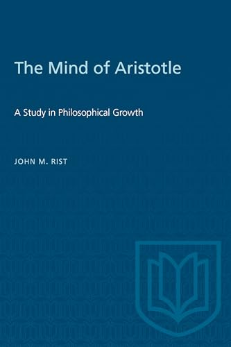 The Mind of Aristotle : A Study in Philosophical Growth