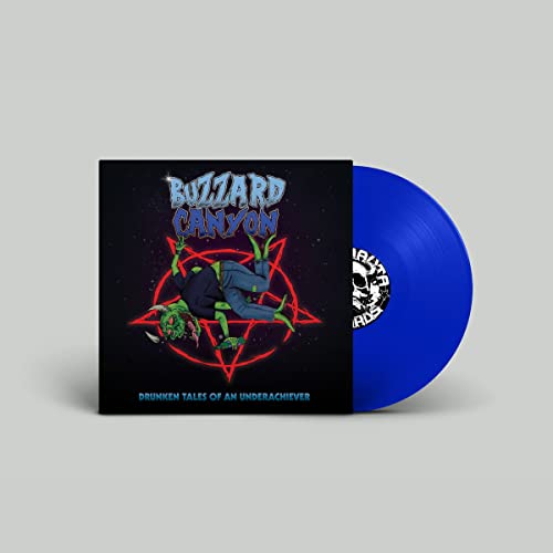 Buzzard Canyon - Drunken Tales Of An Underachiever  [VINYL]