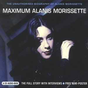 Alanis Morissette - Maximum Alanis Morissette: Interview [CD]