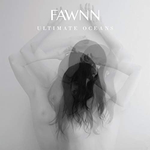 Fawnn - ULTIMATE OCEAN [CD]
