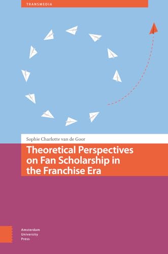 Book cover: "Theoretical Perspectives on Fan Scholarship," paper airplanes, blue background.