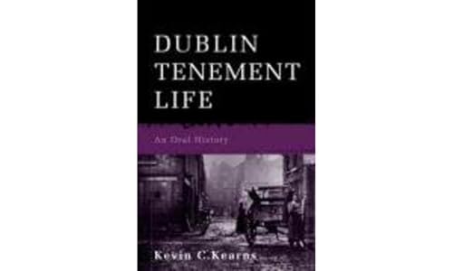 Dublin Tenement Life