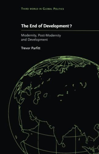 The End of Development?: Modernity