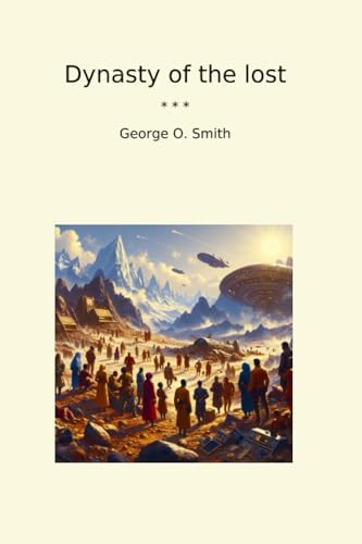 Dynasty of the lost