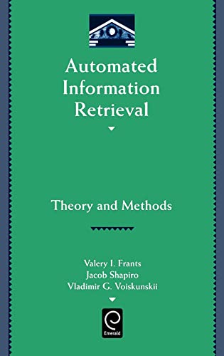 Automated Information Retrieval: Theory and Methods