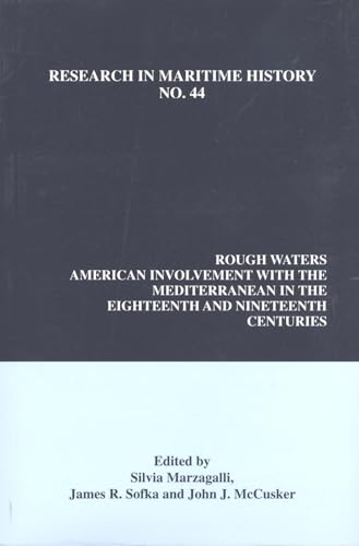 Rough Waters : American Involvement with the Mediterranean in the Eighteenth and Nineteenth Centuries : 44