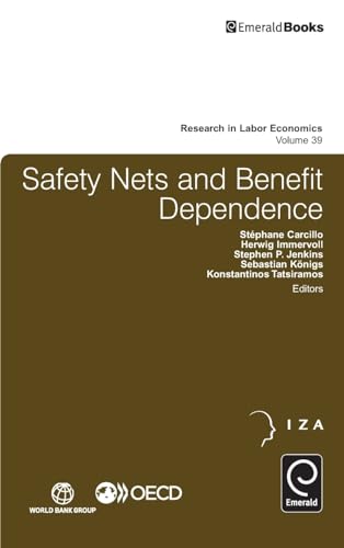 Safety Nets and Benefit Dependence