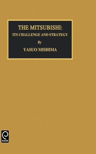 Mitsubishi: Its Challenge and Strategy