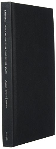 Ekklesia: Three Inquiries in Church and State