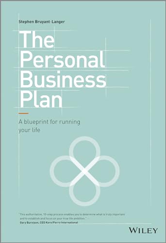 The Personal Business Plan - a Blueprint for      Running Life