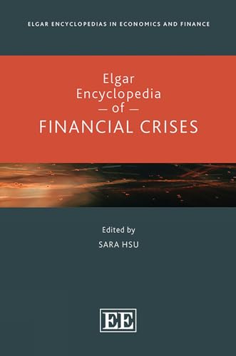 Elgar Encyclopedia of Financial Crises