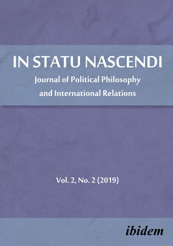 In Statu Nascendi : Journal of Political Philosophy and International Relations 2019/2