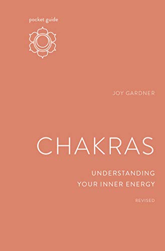 Pocket Guide to Chakras: Understanding Your Inner Energy (Mindful Living Guides)