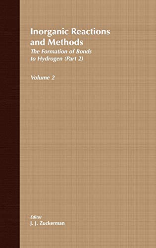 Inorganic Reactions and Methods: v. 2: Formation of Bonds to Hydrogen