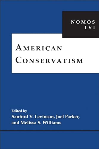 American Conservatism: NOMOS LVI