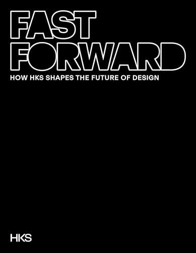 Fast Forward : How HKS Shapes the Future of Design