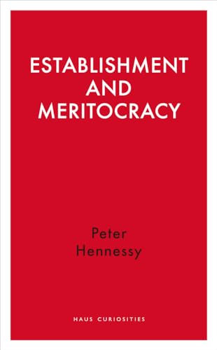 Establishment and Meritocracy