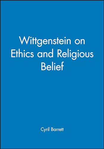 Wittgenstein on Ethics and Religious Belief