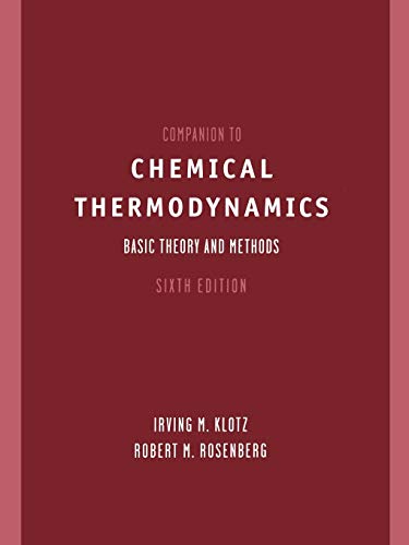 Chemical Thermodynamics: Basic Theory and Methods: Solutions Manual to 6r.e.