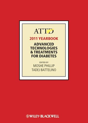 ATTD 2011 Year Book: Advanced Technologies and Treatments for Diabetes