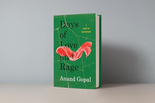 Days of Love and Rage : A Story of Revolution