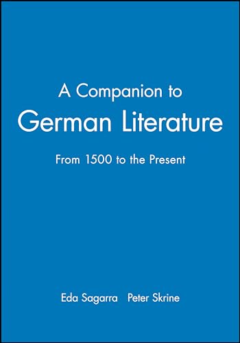 A Companion to German Literature: From 1500 to the Present