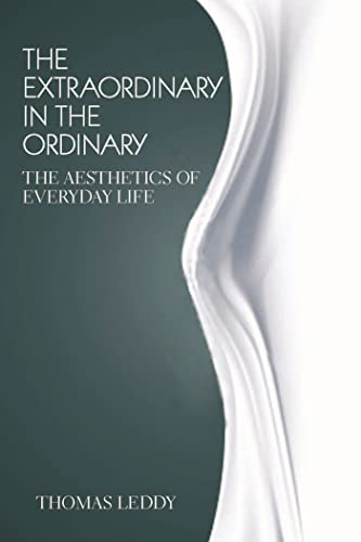 The Extraordinary in the Ordinary : The Aesthetics of Everyday Life