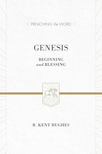 Genesis: Beginning and Blessing