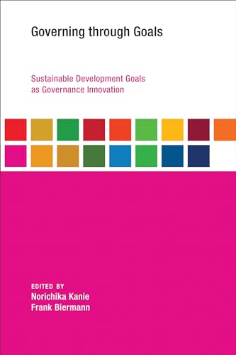 GOVERNING THROUGH GOALS