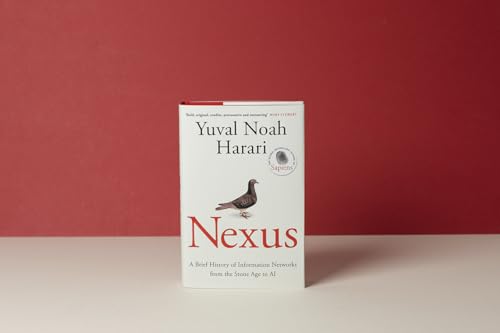 Nexus : A Brief History of Information Networks from the Stone Age to AI