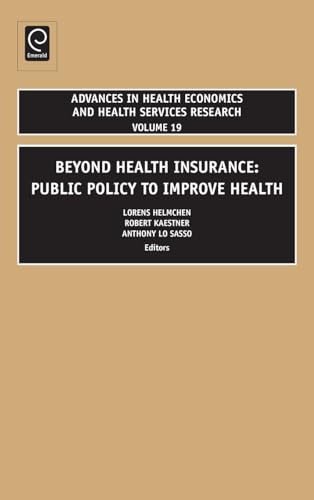 Beyond Health Insurance: Public Policy to Improve Health