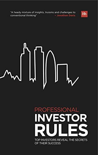 Professional Investor Rules: Top Investors Reveal the Secrets of Their Success