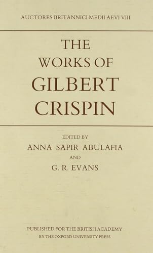 The Works of Gilbert Crispin, Abbot of Westminster : 8