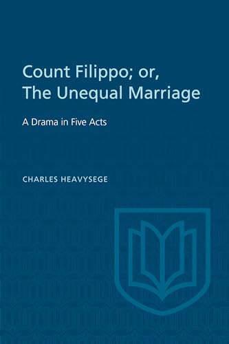 Count Filippo; or the Unequal Marriage : A Drama in Five Acts