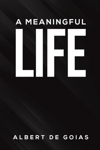 A Meaningful Life