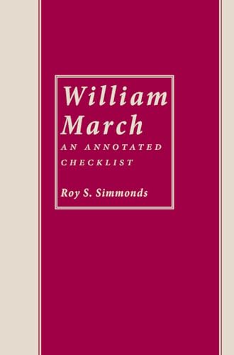 William March : Annotated Checklist