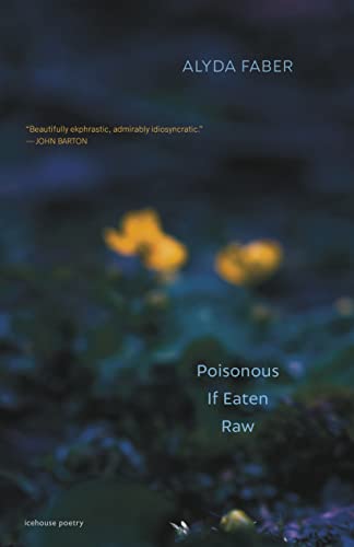 Poisonous If Eaten Raw