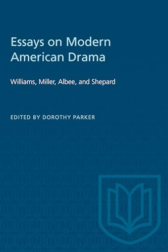 Essays on Modern American Drama : Williams, Miller, Albee, and Shepard