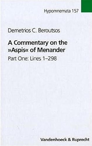 A Commentary on the Aspis of Menander : Part One: Lines 1-298