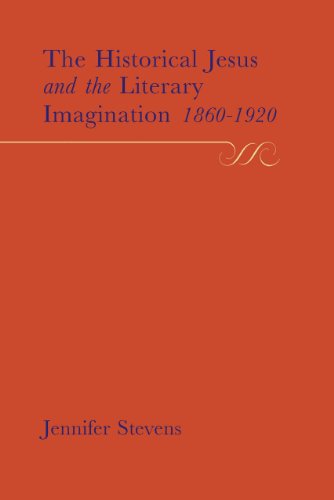 The Historical Jesus and the Literary Imagination 1860–1920 : 3
