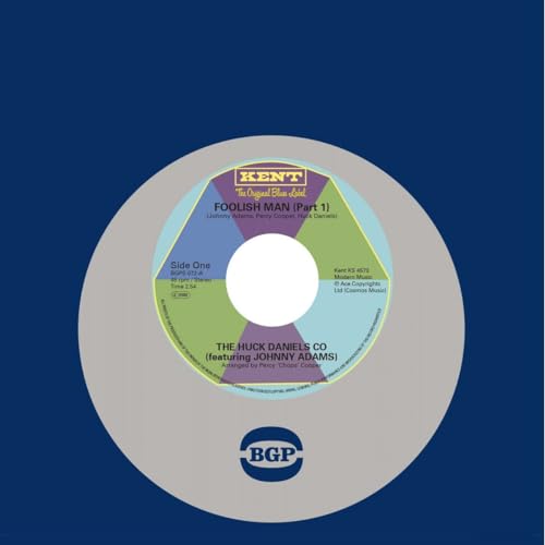 Huck Daniels Co, The (featuring Johnny Adams) - Foolish Man (Part 1) / Foolish Man (Part 2) (Feat. Johnny Adams) [VINYL]