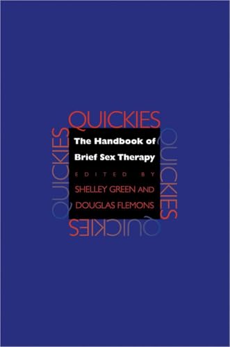 Quickies: The Handbook of Brief Sex Therapy