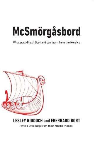 McSmorgasbord : What post-Brexit Scotland can learn from the Nordics