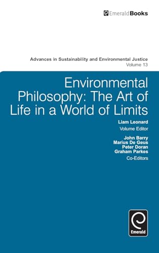 Environmental Philosophy: The Art of Life in a World of Limits